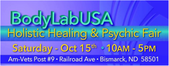 BodyLabUSA Holistic Healing & Psychic Fair - Bismarck, ND - October 15, 2016 - TheCallingRadioShow.com