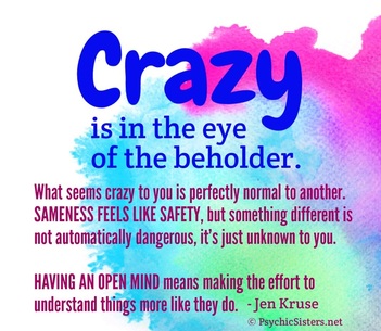 Quote: Crazy is... 